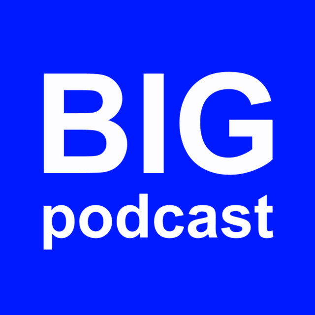 Portada del podcast BIG Podcast